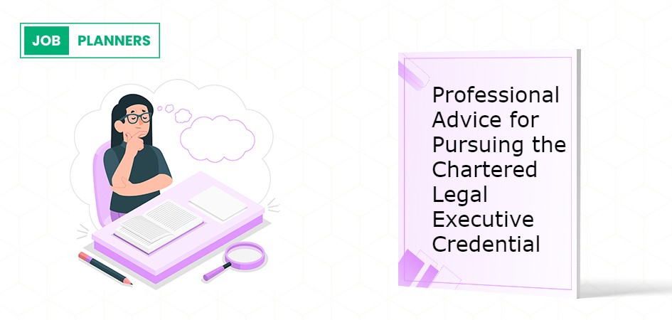 Becoming a Chartered Legal Executive